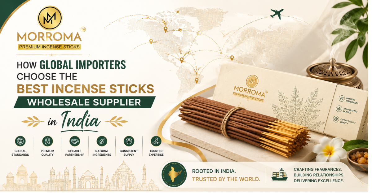 Global importer selecting premium incense sticks from a trusted wholesale supplier and agarbatti manufacturer in India for export and private label business.